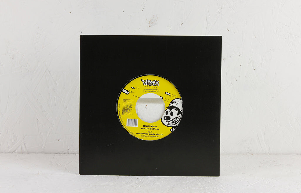 Black Moon – Who Got Da Props – Vinyl 7